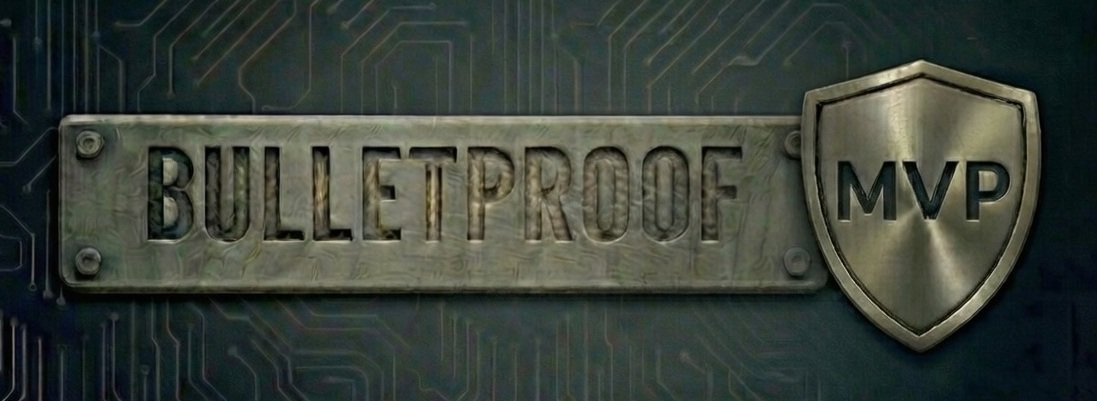 BulletproofMVP